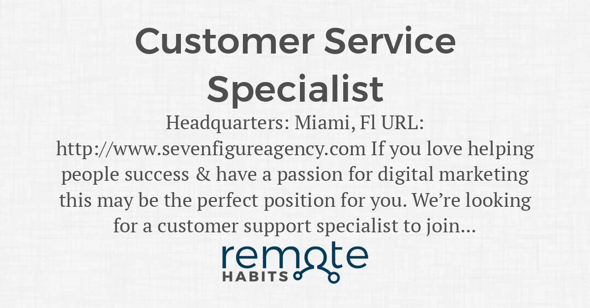 Customer Service Specialist Remote Habits