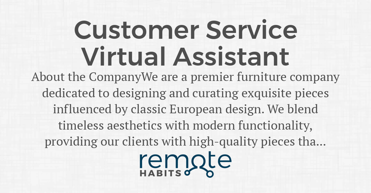 Customer Service Virtual Assistant — Remote Habits
