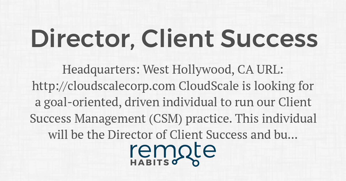 Director, Client Success — Remote Habits