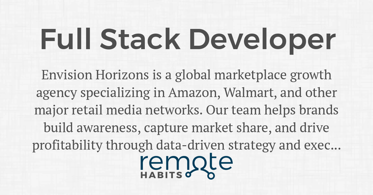Full Stack Developer — Remote Habits