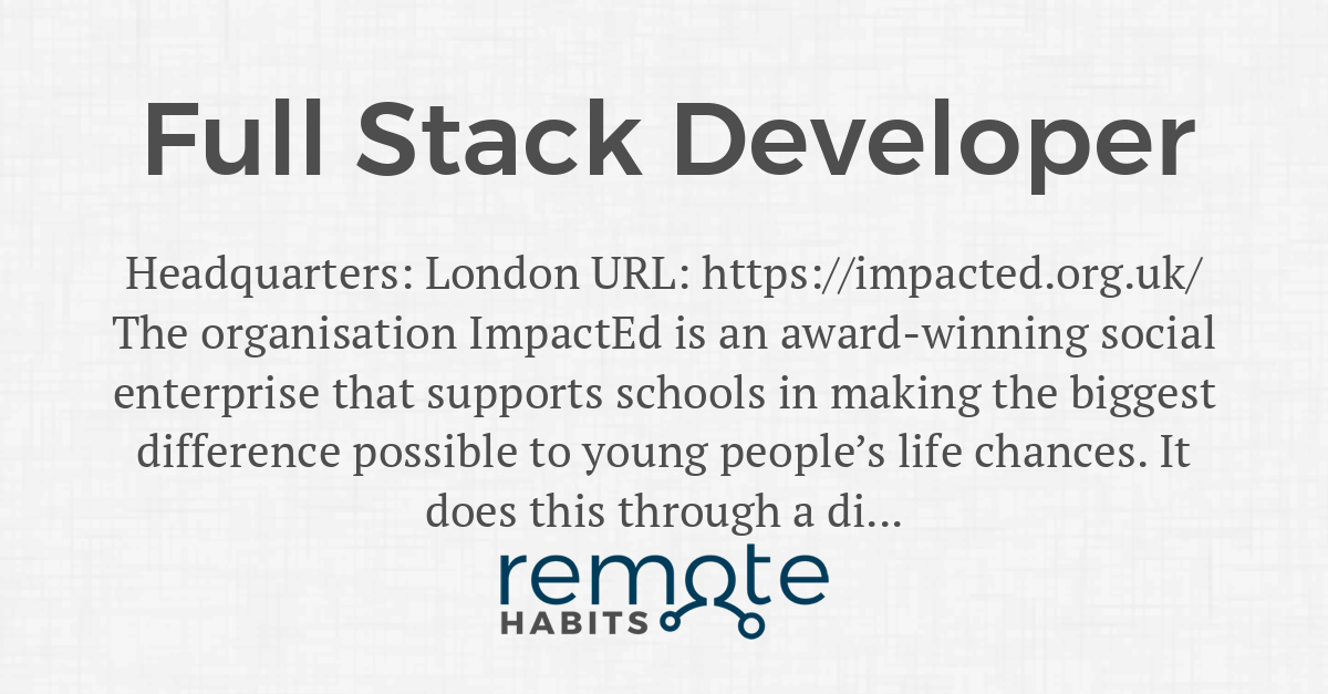 Full Stack Developer Remote Habits