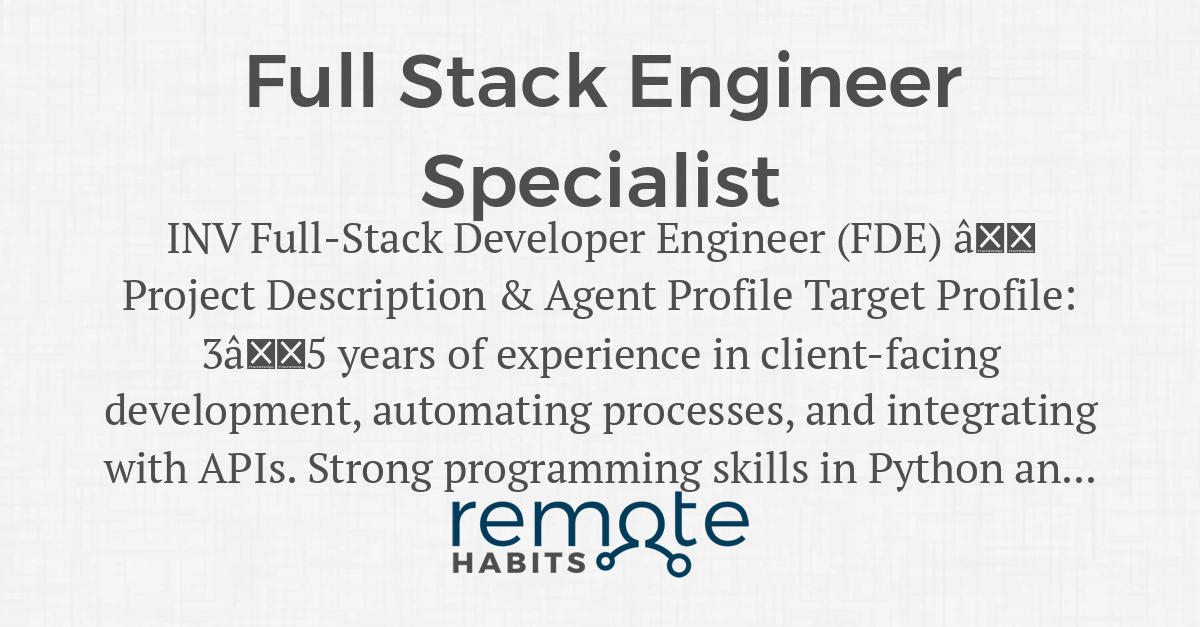 Full Stack Engineer Specialist — Remote Habits