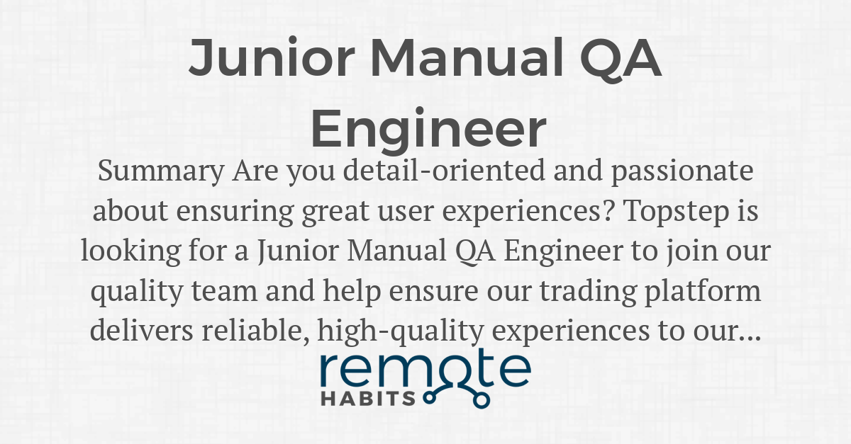 Junior Manual QA Engineer — Remote Habits