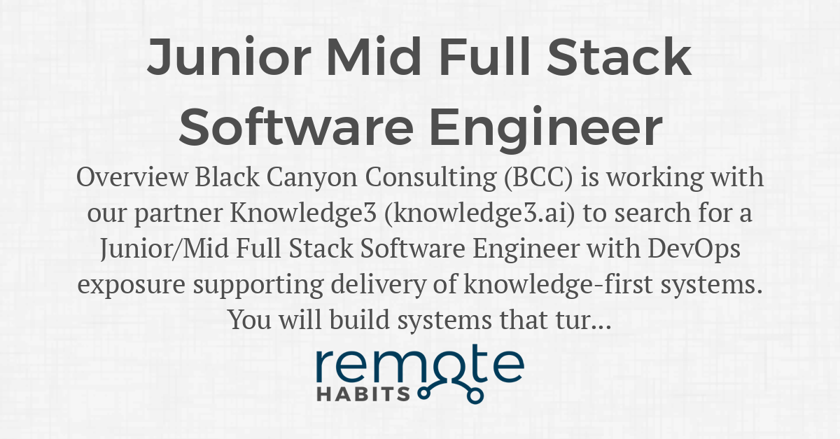 Junior Mid Full Stack Software Engineer — Remote Habits