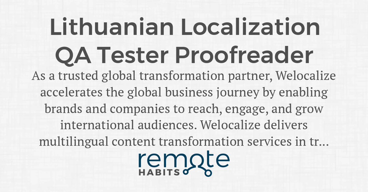 Lithuanian Localization QA Tester Proofreader — Remote Habits