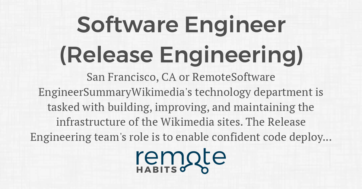 Software Engineer (Release Engineering) — Remote Habits