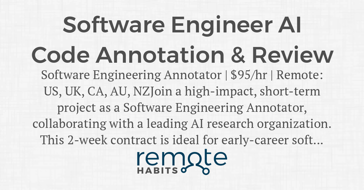 Software Engineer AI Code Annotation & Review — Remote Habits