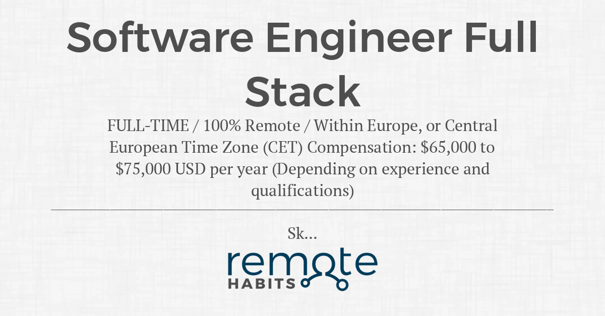 Software Engineer Full Stack — Remote Habits