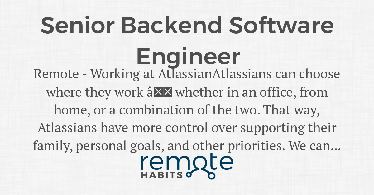 Senior Backend Software Engineer — Remote Habits