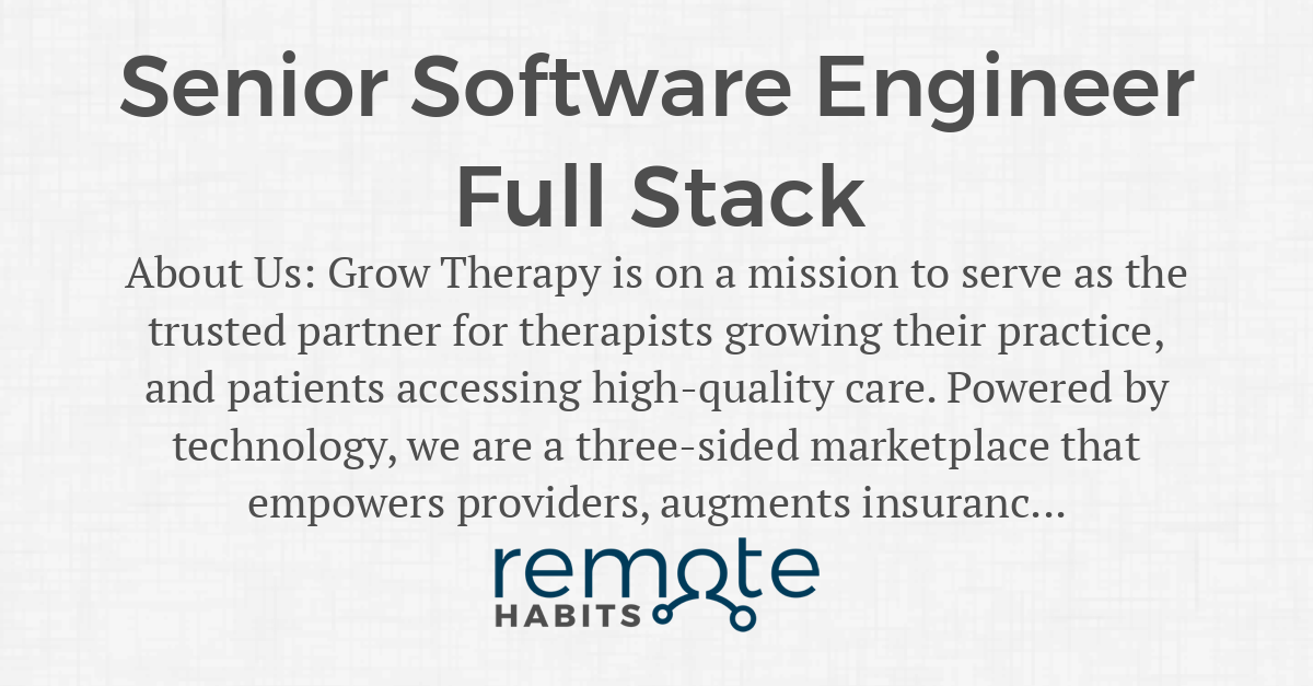 Senior Software Engineer Full Stack — Remote Habits