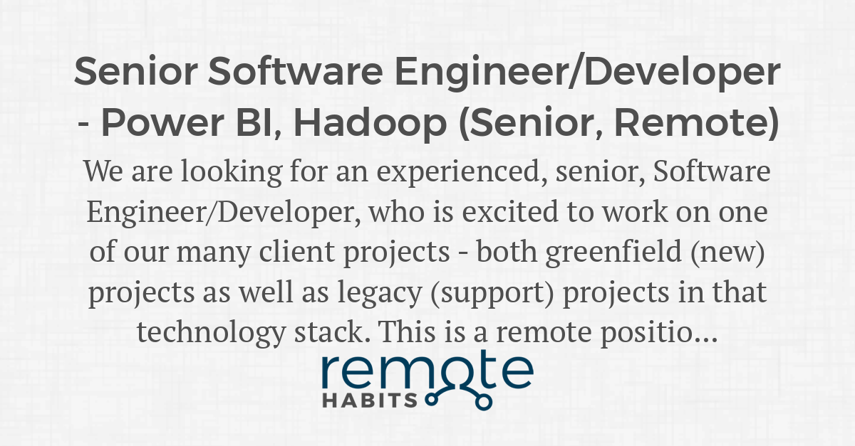 Senior Software Engineer/Developer Power BI, Hadoop