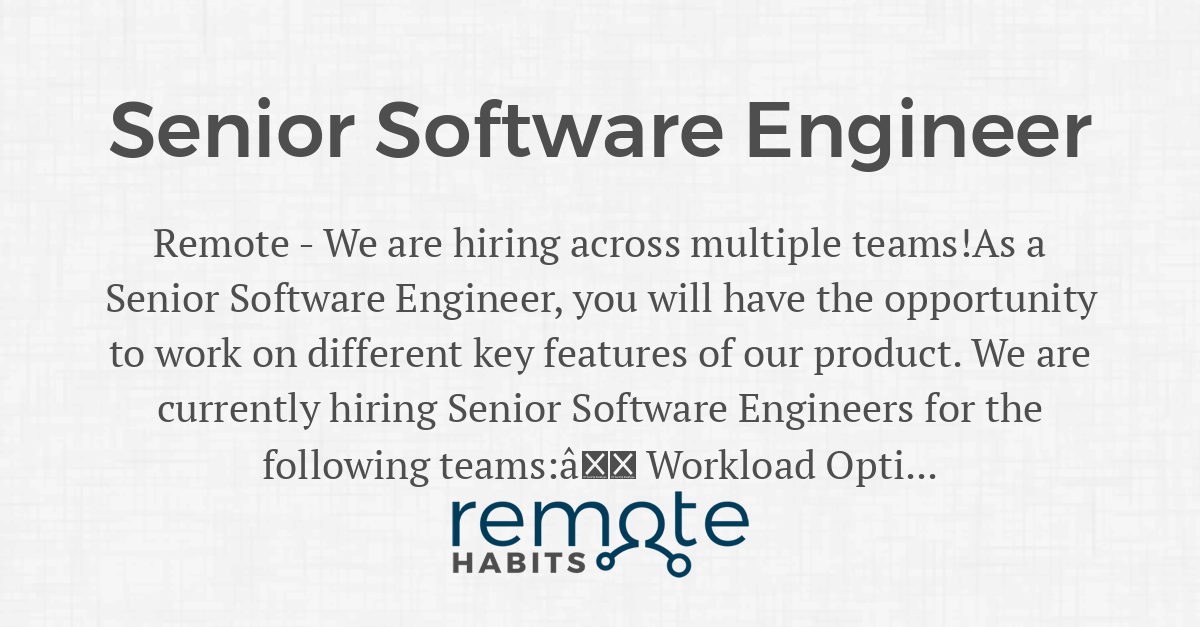 Senior Software Engineer — Remote Habits
