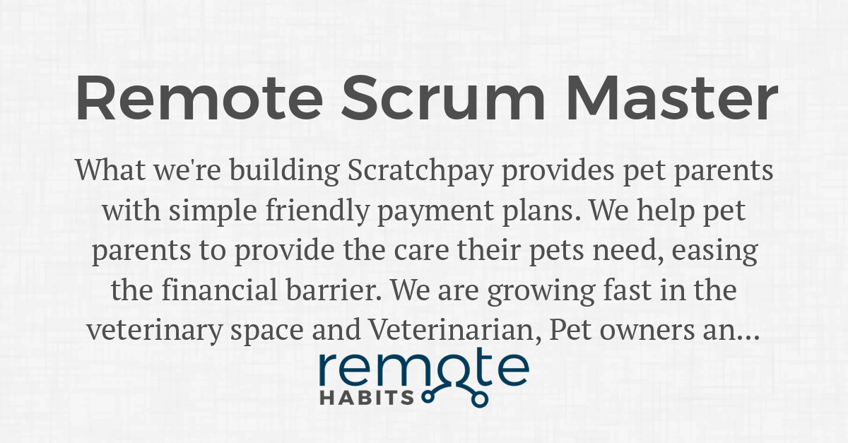 Remote Scrum Master — Remote Habits