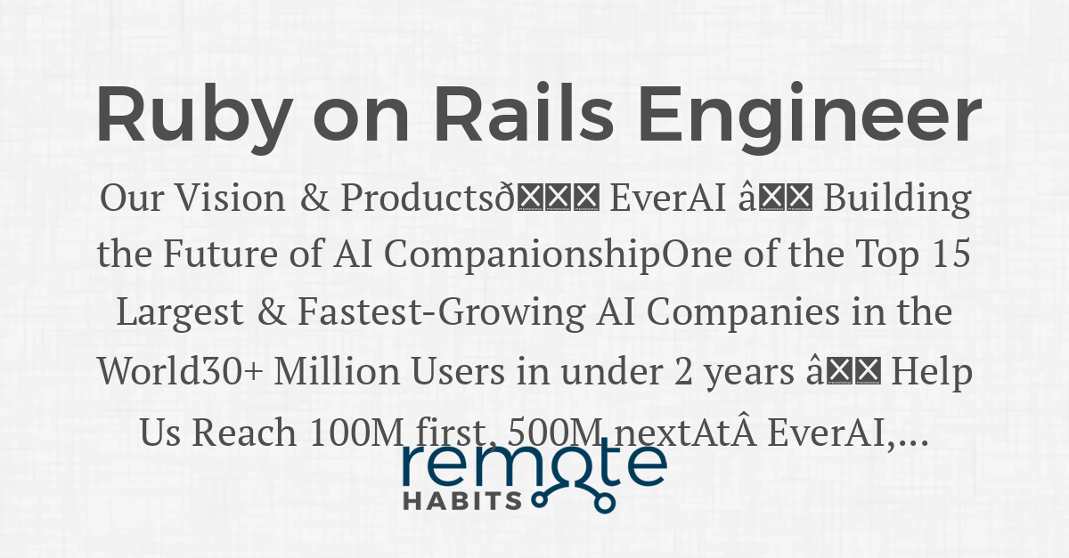 Ruby on Rails Engineer — Remote Habits