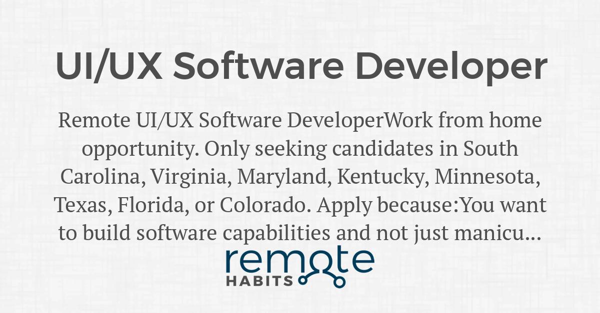 Ui Ux Software Developer Remote Habits